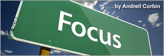 Focus and Tenacity: The Only Way to Get There From Here
