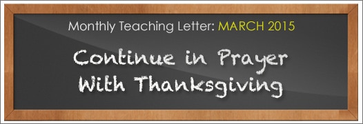 Continue In Prayer—With Thanksgiving!