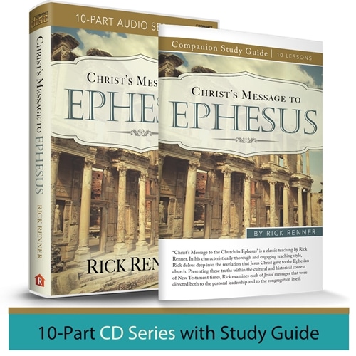 Christ's Message to Ephesus (10-Part Series)