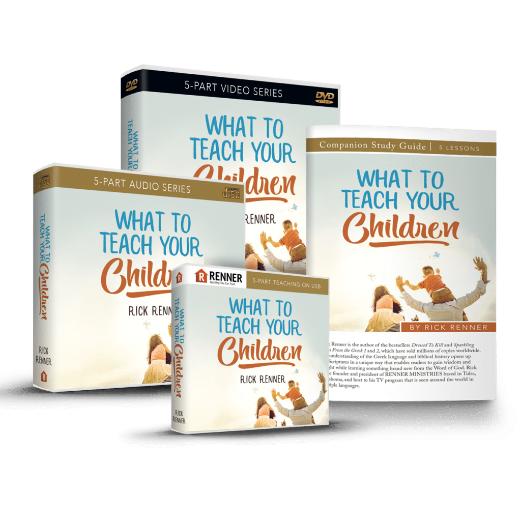 what-to-teach-your-children-renner-ministries