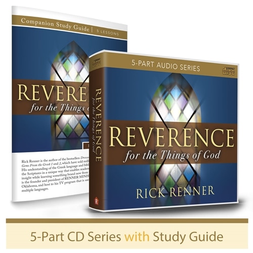 Reverence for the Things of God (5-Part Series)