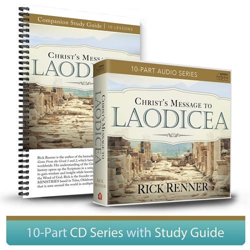 Christ's Message to Laodicea (10-Part Series)