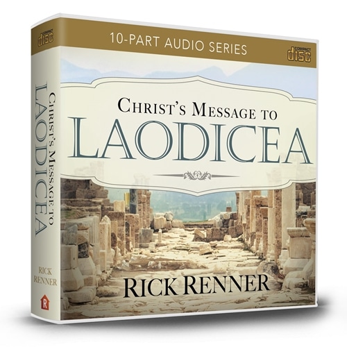 Christ's Message to Laodicea (10-Part Series)