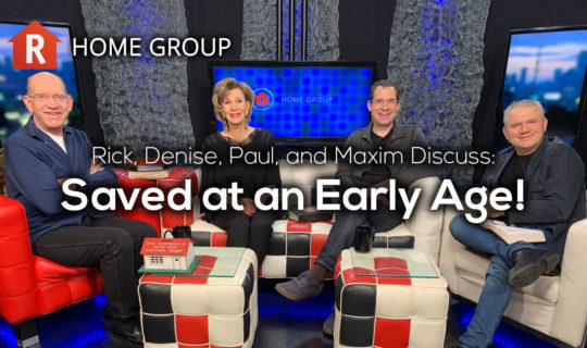 Saved at an Early Age! — Home Group