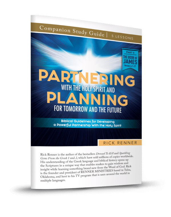 Partnering With the Holy Spirit and Planning for Tomorrow and the Future - PDF Study Guide