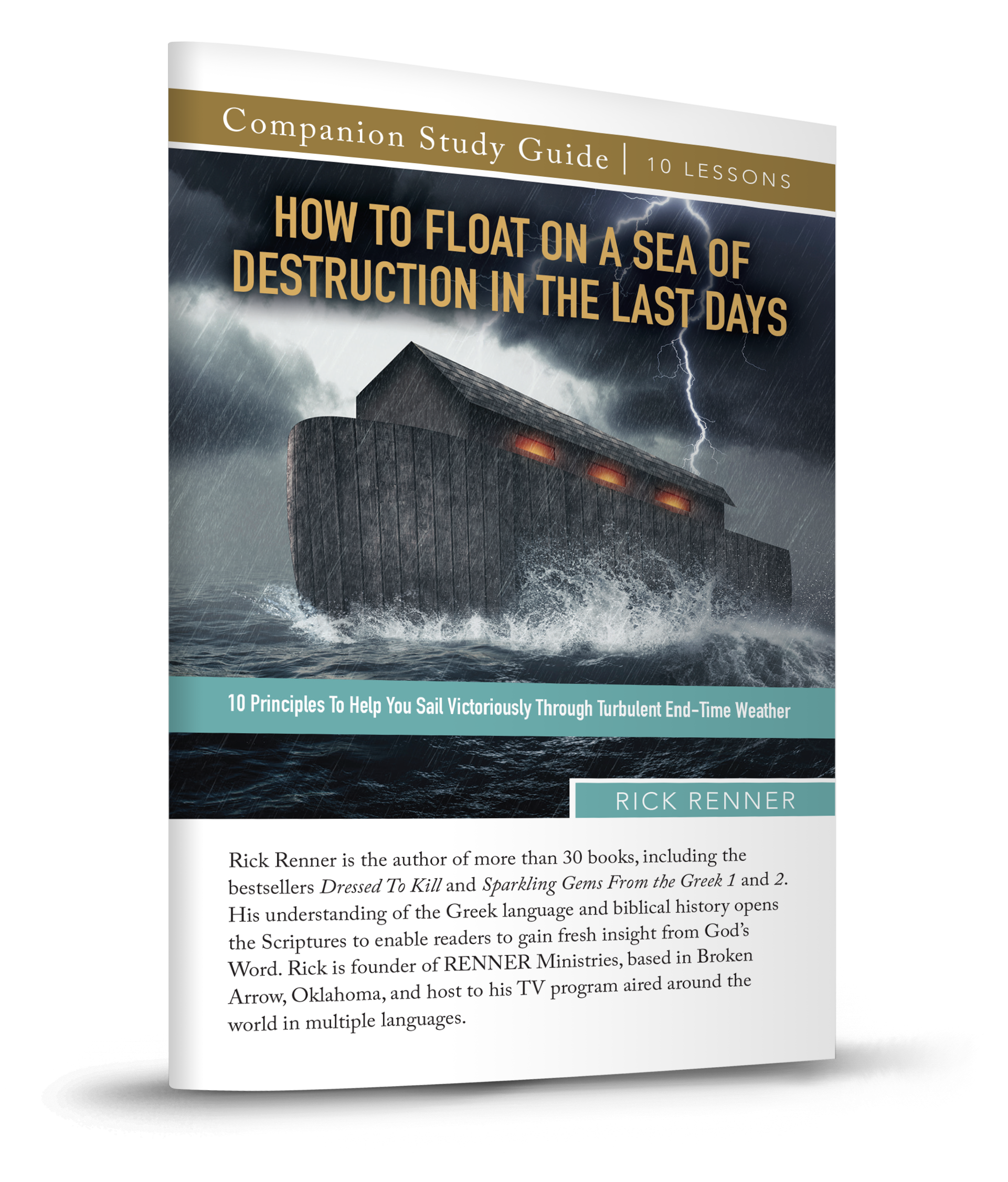 How to Float on a Sea of Destruction in the Last Days