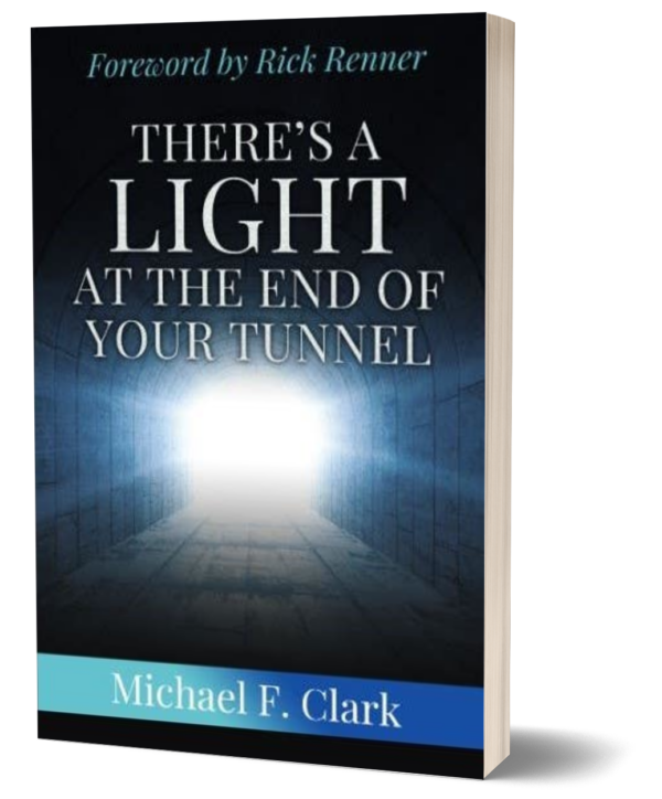 There's a Light at the End of Your Tunnel - Michael Clark