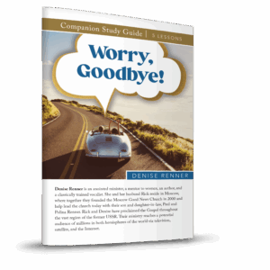 Worry, Goodbye! - PDF Study Guide