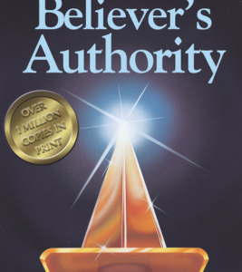 The Believer's Authority by Kenneth E. Hagin