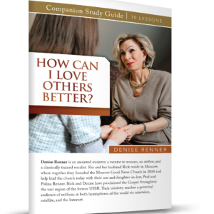 How Can I Love Others Better? - PDF Study Guide
